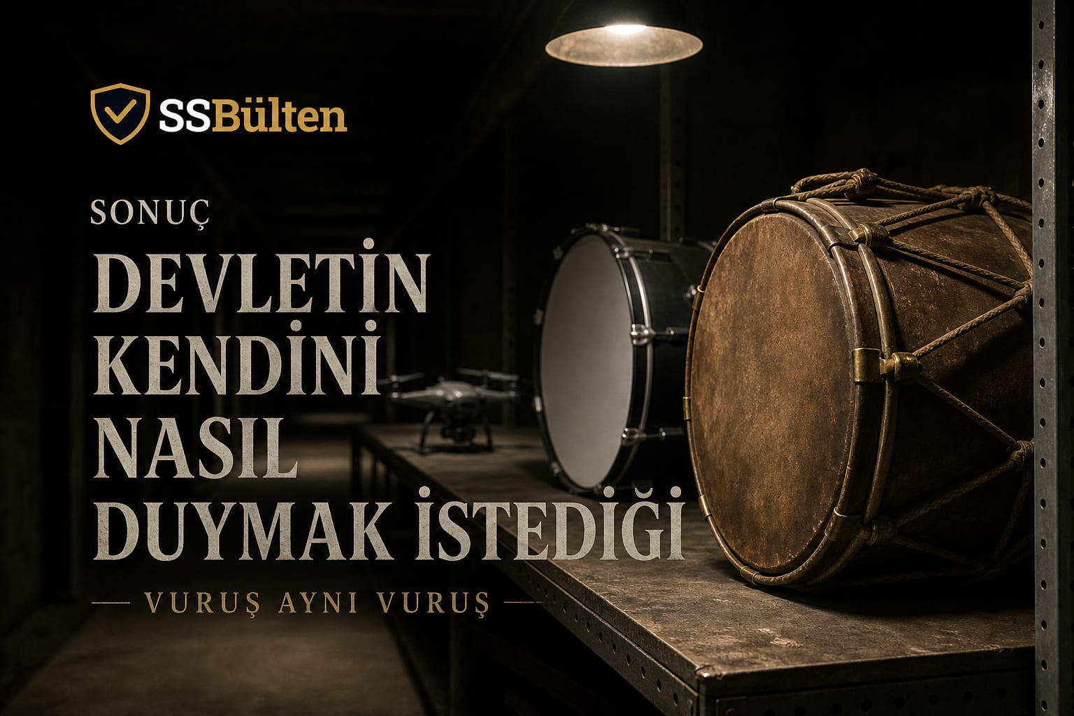 Sonuç: devletin kendini nasıl duymak istediğinin tarihi