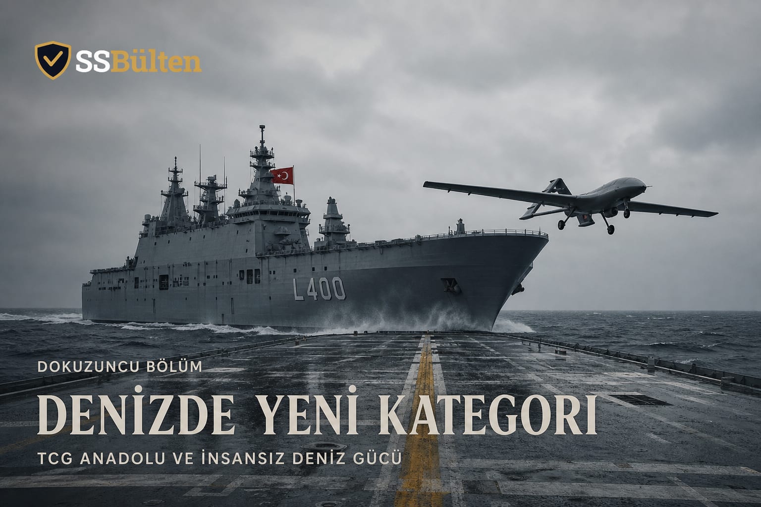 TCG Anadolu ve insansız deniz gücü